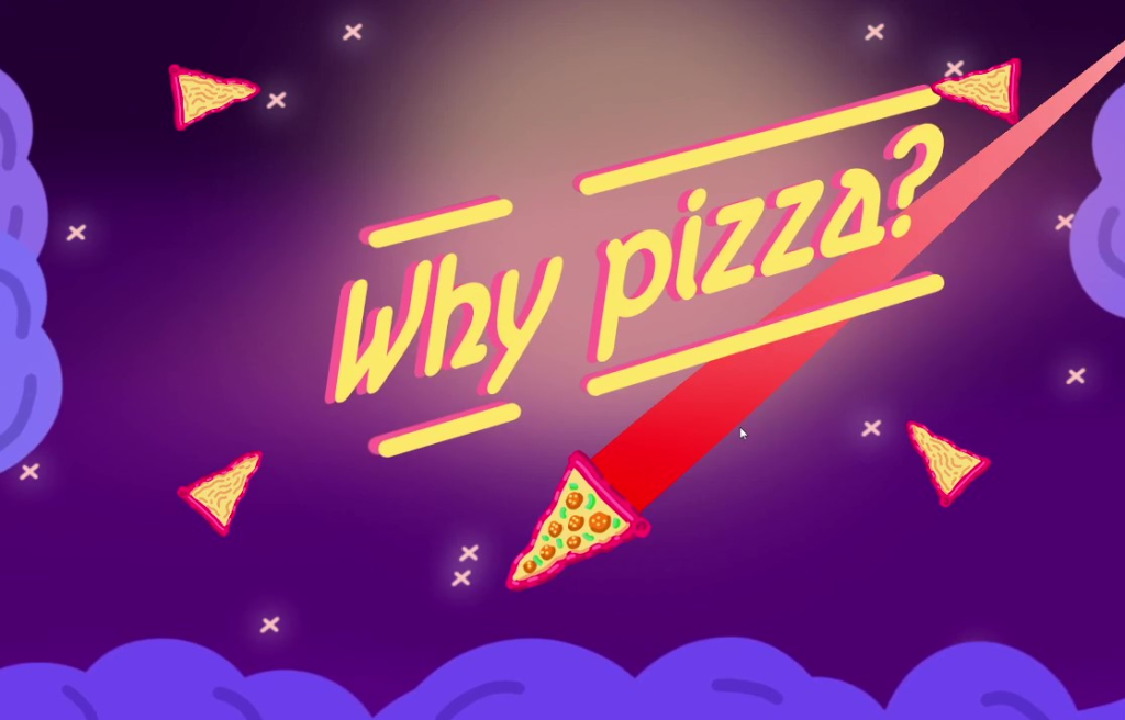 why pizza game