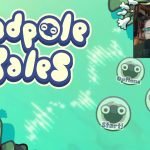 Tadpole Tales