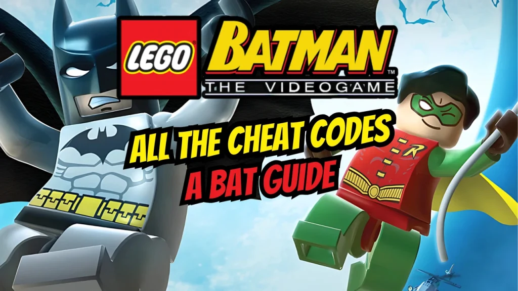 LEGO Batman: The Video Game - All the Cheat Codes (A Bat Guide)