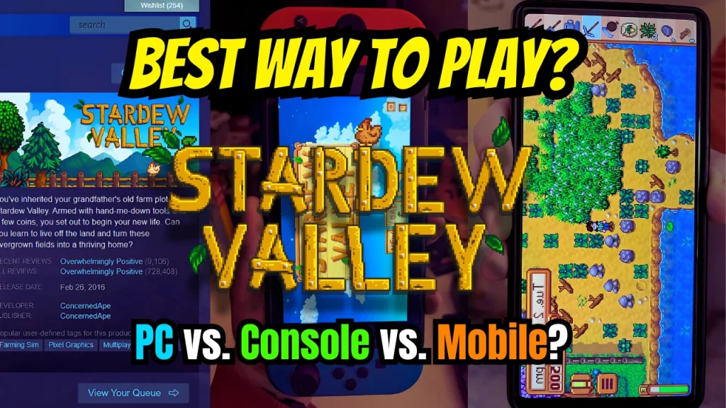 What’s the Best Way to Play Stardew Valley? PC vs. Console vs. Mobile?