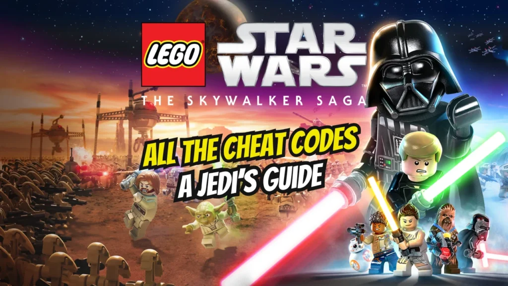 LEGO Star Wars The Skywalker Saga All the Cheat Codes A Jedi's Guide